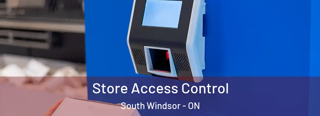  Store Access Control South Windsor - ON