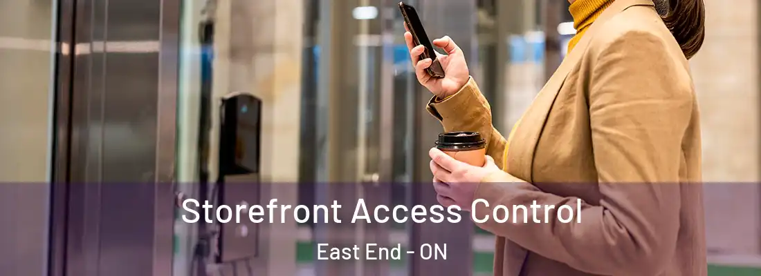  Storefront Access Control East End - ON