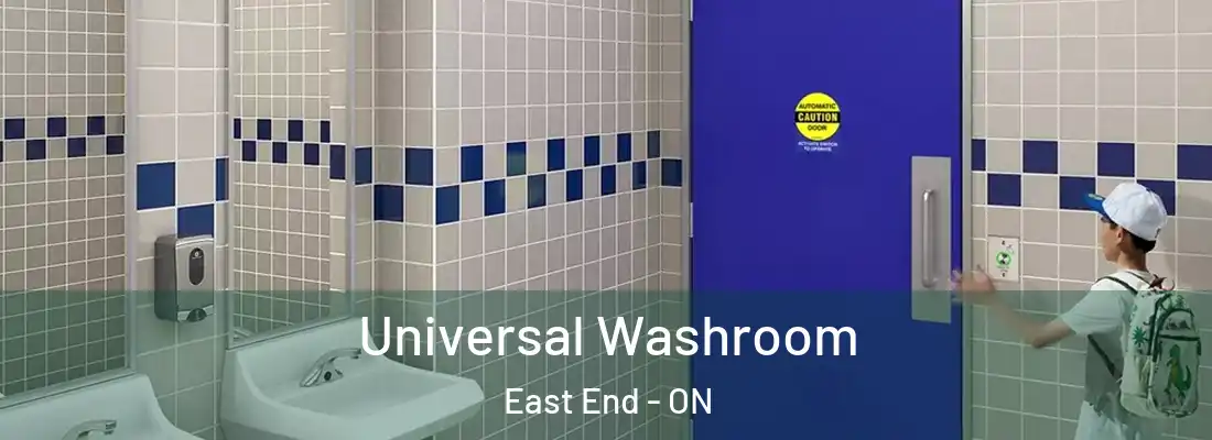  Universal Washroom East End - ON