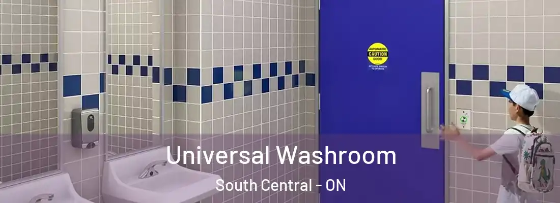  Universal Washroom South Central - ON
