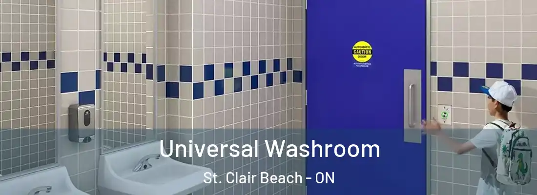  Universal Washroom St. Clair Beach - ON