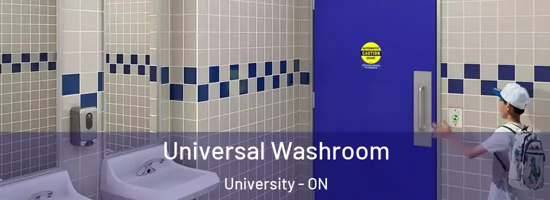  Universal Washroom University - ON