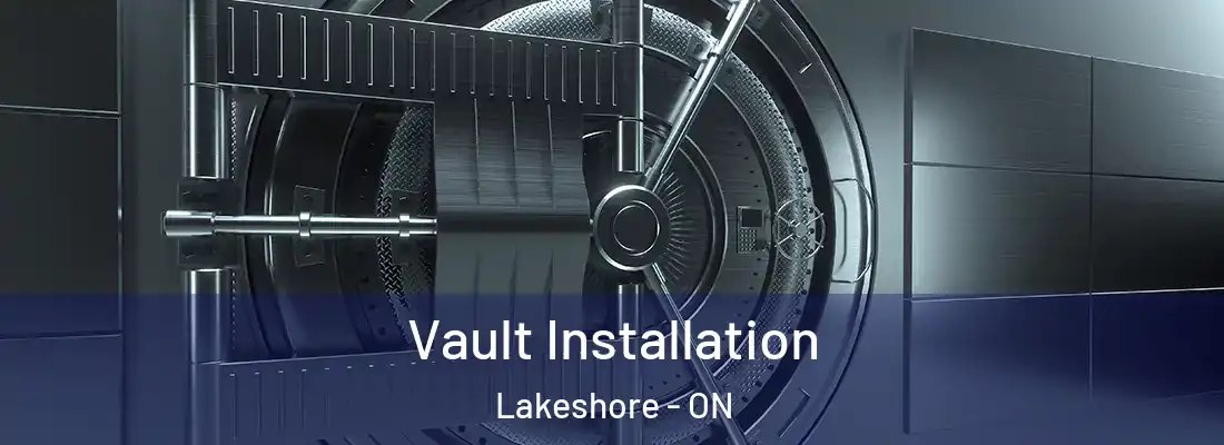  Vault Installation Lakeshore - ON