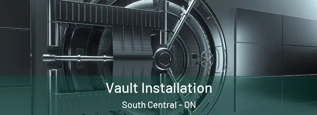  Vault Installation South Central - ON