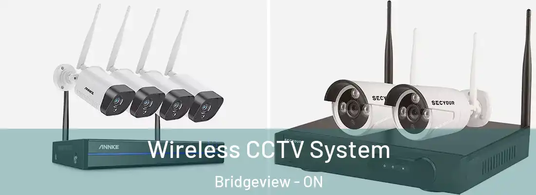  Wireless CCTV System Bridgeview - ON
