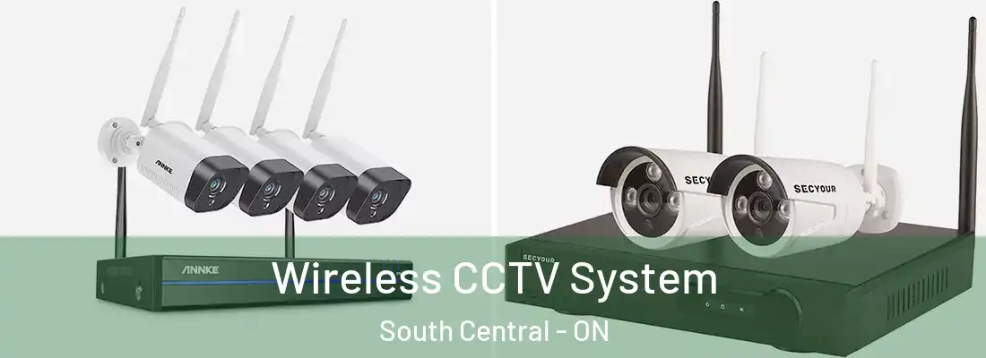  Wireless CCTV System South Central - ON