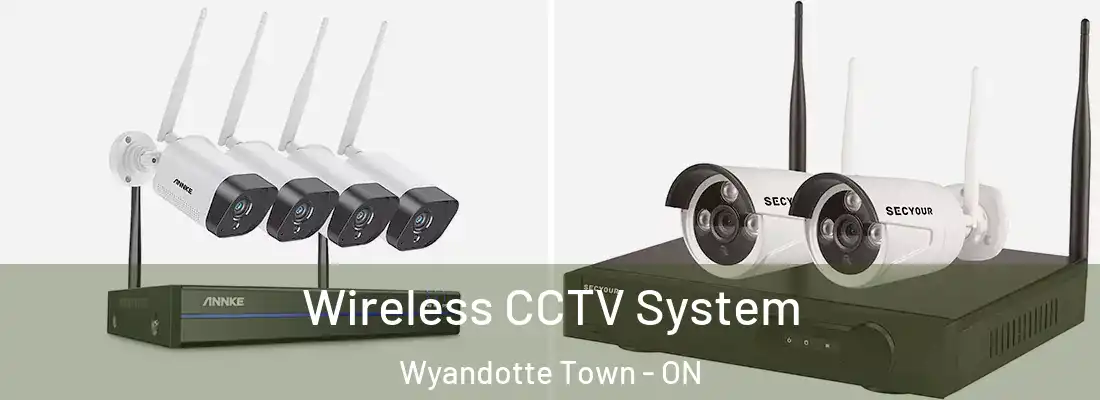  Wireless CCTV System Wyandotte Town - ON